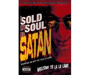 I Sold My Soul to Satan