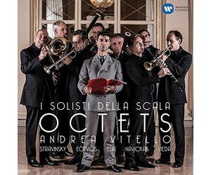 I Solisti Della Scala & Andrea Vitello - Octects (Ottetti Per Strumenti a Fiato)