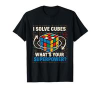I Solve Cubes Quel est Ton Super Pouvoir T-Shirt