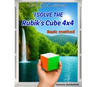 I solve the Rubik's Cube 4x4: Basic Method