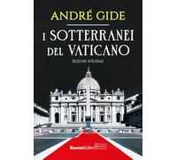 I sotterranei del Vaticano. Ediz. integrale