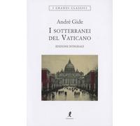 I sotterranei del Vaticano. Ediz. integrale