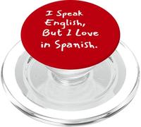 I Speak English But I Love in Spanish Funny Bilingual PopSockets PopGrip pour MagSafe