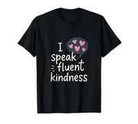 I Speak Fluent Kindness Design Graphique en Forme de cœur Manuscrit T-Shirt
