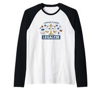 I Speak Fluent Legal Lawyer Parajuriste Humour juridique Manche Raglan