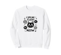 I Speak Fluent Meow - Motif Amoureux des Chats Sweatshirt, Unisexe pour Adultes, Blanc, S