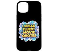 I Speak Fluent Movie Citations Funny, cinéphile, Amateur de cinéma, Gag Coque pour iPhone 15 Plus