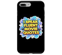 I Speak Fluent Movie Citations Funny, cinéphile, Amateur de cinéma, Gag Coque pour iPhone 7 Plus/8 Plus
