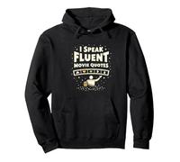 I Speak Fluent Movie Quotes Cinephile Film Lover Sweat à Capuche, Unisexe pour Adultes, Noir, S