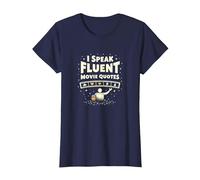 I Speak Fluent Movie Quotes Cinephile Film Lover T-Shirt, Femme, Bleu Marine, L