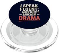 I Speak Fluent Movie Quotes Sarcasme Drame Drame Drôle Sarcastique PopSockets PopGrip pour MagSafe