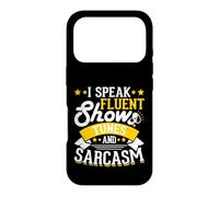 I Speak Fluent Show Tunes and Sarcasm Coque pour iPhone 17 Pro
