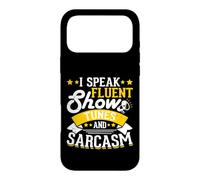 I Speak Fluent Show Tunes and Sarcasm Coque pour iPhone 17 Pro Max