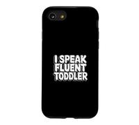 I Speak Fluent Toddler Coque pour iPhone SE (2020) / 7/8