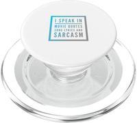 I Speak in Movie Quotes Paroles de Chanson et Citation de Sarcasme drôle PopSockets PopGrip pour MagSafe