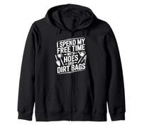 I Spend My Free Time with Hoes and Dirt Bags Gardening Humour Sweat à Capuche