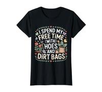 I Spend My Free Time with Hoes and Dirt Bags - T-Shirt Graphique avec Valeur