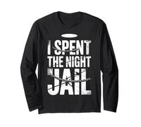 I Spent The Night in Jail Blagues d'alibi de Regret - Manche Longue