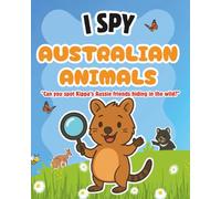 I SPY AUSTRALIAN ANIMALS: "Can you spot Kippa’s Aussie friends hiding in the wild?”