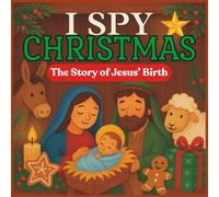 I SPY Christmas: The Story of Jesus’ Birth