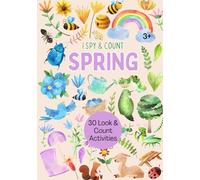 I Spy & Count: Spring: Look and Count Activity Book for Kids, Spring Ispy Interactive Book