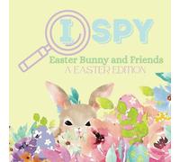 I spy Easter Bunny and Friends Activity Book| hop into spring a Easter I Spy Book| Springtime I Spy: Easter Edition