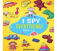 I Spy Everything! Ages 2-5