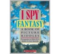 I Spy Fantasy, I Spy Series Jean Marzollo, Walter Wick (Auteur)