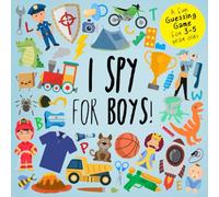 I Spy - For Boys!: A Fun Guessing Game for 3-5 Year Olds