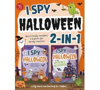 I Spy Halloween 2-in-1: Spot Friendly Monsters & Explore the Spooky Mansion! A Big Search and Find Book for Toddlers