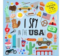 I Spy - In The USA!: A Fun Guessing Game for 3-5 Year Olds