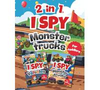 I Spy Monster Trucks 2-in-1: A Fun Search and Find Book for Kids and Toddlers | Includes I Spy Vehicles | Preschool Activity Game | Perfect Gift for Boys & Girls