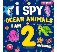I Spy Ocean Animals Book for 2 year old kids: Search, find and count sea animals for toddler boys and girls