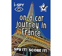i-SPY On a Car Journey in France: Spy it! Score it!