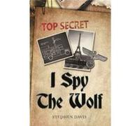 I Spy The Wolf Stephen Davis, (Auteur)