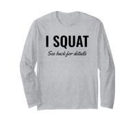 I Squat See Back for Details Gym Workout This is Why I Squat Manche Longue