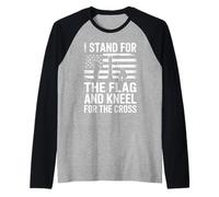 I Stand for The Flag and Kneel for The Cross Patriotes Foi Manche Raglan