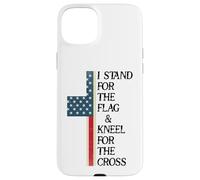 I Stand for The Flag Kneel for The Cross USA Freedom God US Coque pour iPhone 15 Plus