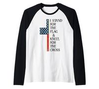 I Stand for The Flag Kneel for The Cross USA Freedom God US Manche Raglan