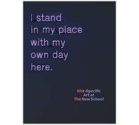 I Stand In My Place With My Own Day Here