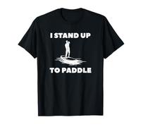 I Stand Up to Paddle Sup Stand Up Paddling Retro Vintage T-Shirt