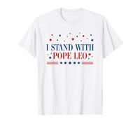 I Stand with Pope Leo Patriotic Catholic Supporter American T-Shirt