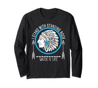 I Stand with Standing Rock Water is Life Manche Longue