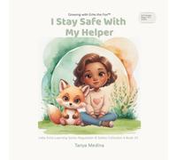 I Stay Safe With My Helper: The Little Echo Learning™ Series: Regulation & Safety Collection • Book 12