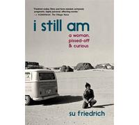 I Still Am a Woman, Pissed Off & Curious - Su Friedrich - Seven Stories Press - ebook (ePub) - Livre