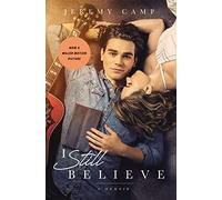 I Still Believe: A Memoir