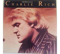 I Still Believe In Love - Charlie Rich LP