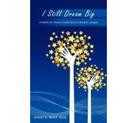 I Still Dream Big