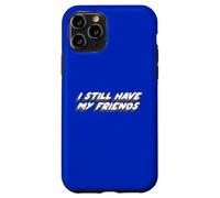I Still Have My Friends | Monkey Pirate Fruit No Coque pour iPhone 11 Pro