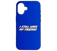 I Still Have My Friends | Monkey Pirate Fruit No Coque pour iPhone 16